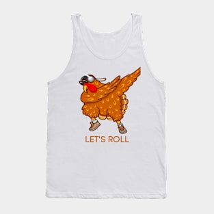 LET'S ROLL TURKEY SAID Tank Top